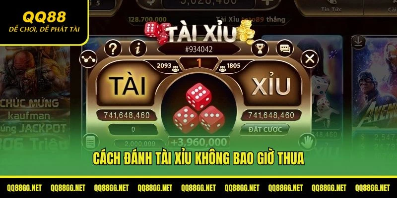Cách đánh tài xỉu không bao giờ thua